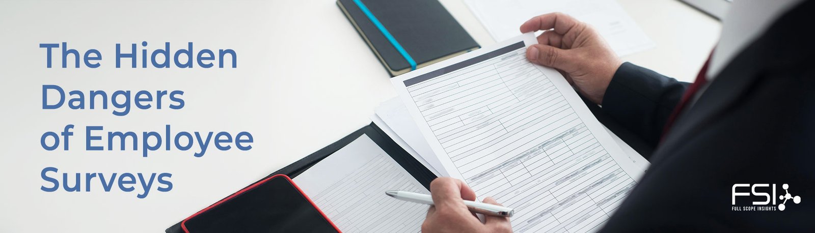 The Hidden Dangers of Employee Surveys