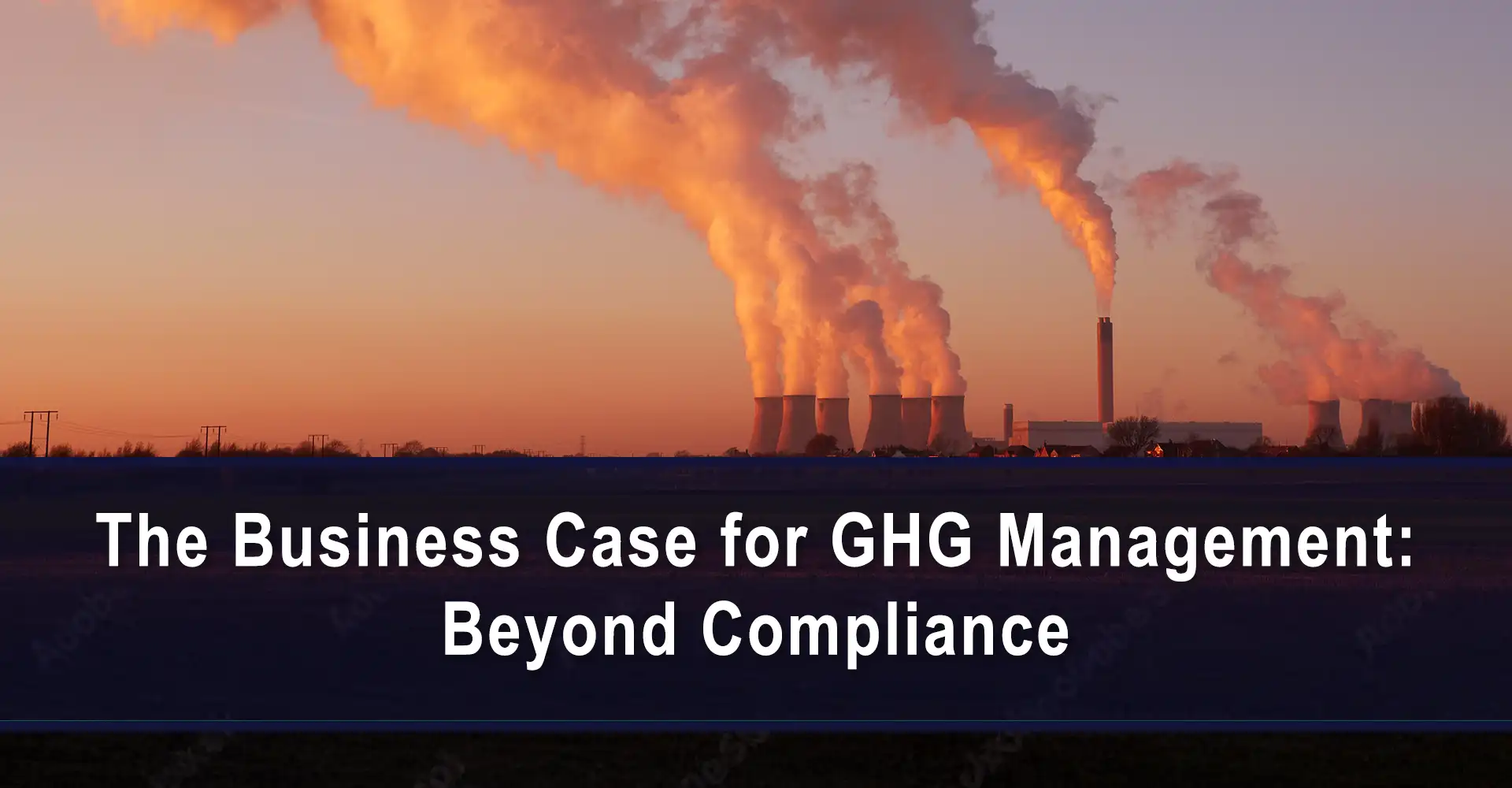 The Business Case for GHG Management: Beyond Compliance